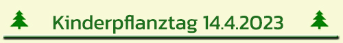 Kinderpflanztag am 14.04.2023